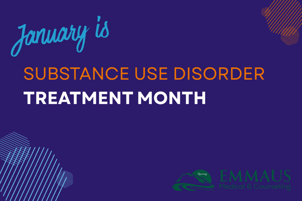 Substance Use Disorder Treatment Month - Emmaus Medical